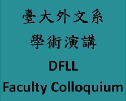 4/29 DFLL Faculty Colloquium - Wayne Wang